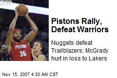 Pistons Rally, Defeat Warriors