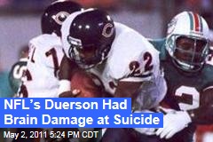 NFL's Dave Duerson Had Brain Damage When He Killed Himself: Study