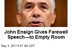 John Ensign Gives Farewell Speech&mdash;to Empty Room