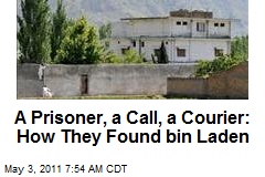 A Prisoner, a Call, a Courier: How They Found bin Laden
