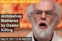 Archbishop Bothered by Osama Killing