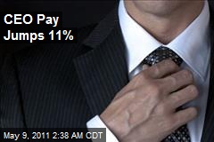 CEO Pay Jumps 11%