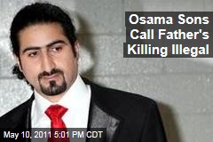 Osama bin Laden Sons: Killing Broke International Law, US Principles