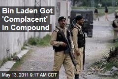 Osama bin Laden Got 'Complacent' in Compound: US Officials