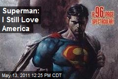 Superman: I Still Love America