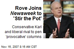 Rove Joins Newsweek to 'Stir the Pot'