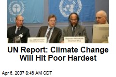 UN Report: Climate Change Will Hit Poor Hardest