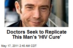 Doctors Seeking to Replicate HIV Cure