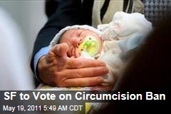 San Francisco Circumcision Ban Makes it Onto November Ballot