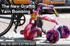 The New Graffiti: Yarn Bombing
