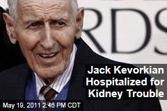 'Dr Death' Jack Kevorkian Hospitalized With Kidney Trouble, Pneumonia