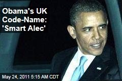 Chalaque: President Obama Given Cheeky Nickname for UK Visit