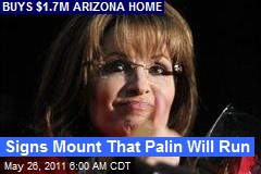 Signs Mount That Palin Will Run