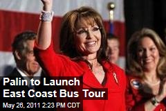 Sarah Palin 2012? Ex-Governor Begins East Coast Bus Tour This Weekend