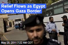 Egypt Opens Gaza's Rafah Border Crossing