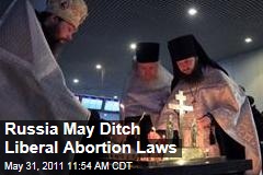 Orthodox Russian Church, Lawmakers Seek to Rein in Abortion