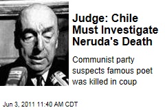 Chile Must Investigate Pablo Neruda's Death, Judge Rules