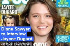 Jaycee Dugard to Give First Interview to Diane Sawyer