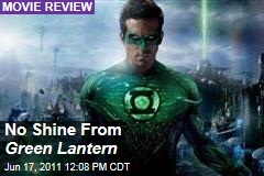 Movie Review Roundup: 'Green Lantern,' Starring Ryan Reynolds and Blake Lively