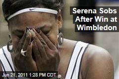 Serena Williams Sobs After Defeating Aravane Rezai in First Round at Wimbledon