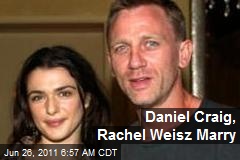 Daniel Craig, Rachel Weisz Marry