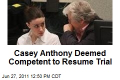 Casey Anthony Deemed Competent to Resume Trial