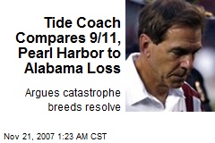 Tide Coach Compares 9/11, Pearl Harbor to Alabama Loss