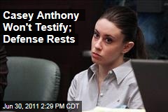 Casey Anthony Skips Testifying, Defense Rests