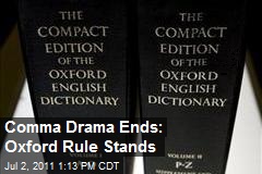 Comma Drama Ends: Oxford Rule Stands