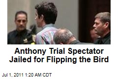 Casey Anthony Trial Spectator Matt Bartlett Jailed for Flipping the Bird