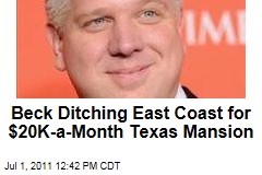 Glenn Beck Moving to Jorge Piedra's Dallas Mansion