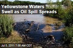 Yellowstone Oil Spill: As Waters Rise, Contamination Spreads