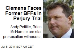Clemens Faces Former BFFs in Perjury Trial