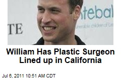 Prince William Has Plastic Surgeon Lined up for California Visit