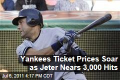 Yankees Ticket Prices Soar as Jeter Nears 3,000 Hits