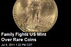 Family Fights US Mint Over Rare Coins