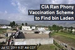 CIA Ran Phony Vaccination Scheme to Find Bin Laden