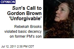 News of the World Scandal: Sun Editor Rebekah Brooks' Call to Gordon Brown About Son Is 'Unforgivable'