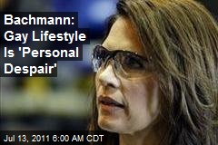 Bachmann: Gay &#39;Part of Satan&#39;