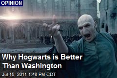Why Hogwarts is Better Than Washington