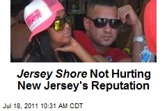 Jersey Shore Not Hurting New Jersey&#39;s Reputation