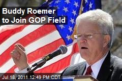 Buddy Roemer to Join GOP Field