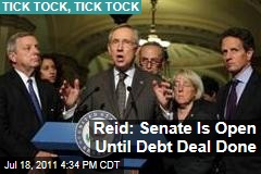 Senate to Stay in Session Until Debt Deal Done