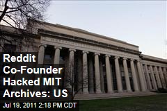 Reddit Co-Founder Aaron Swartz Hacked MIT Archives: US