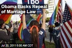 Obama Backs Repeal of Defense of Marriage Act