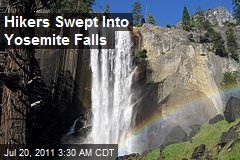 Hikers Swept Into Yosemite Falls