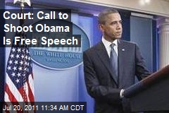 Court: Call to Shoot Obama Is Free Speech