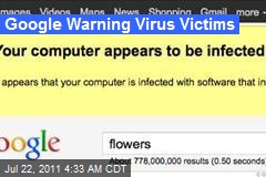 Google Warning Virus Victims
