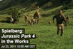 Steven Spielberg Says Jurassic Park 4 in the Works