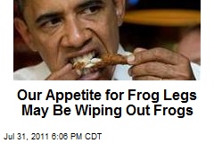 Our Appetite for Frog Legs May Be Wiping Out Frogs